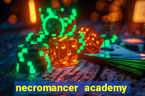 necromancer academy and the genius summoner 52